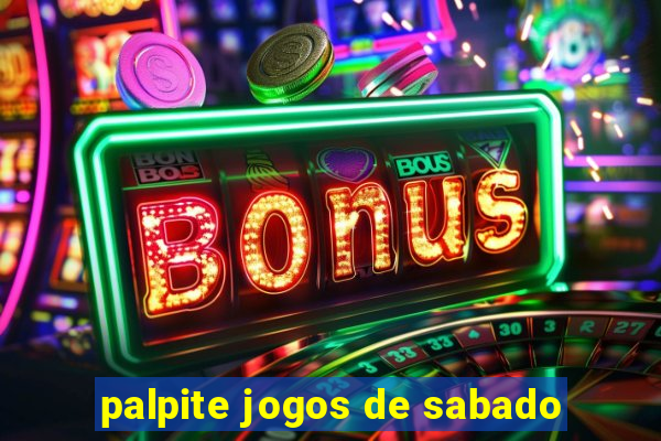 palpite jogos de sabado